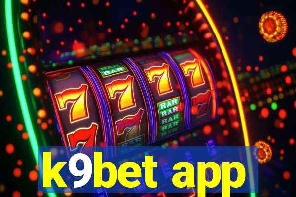 k9bet app